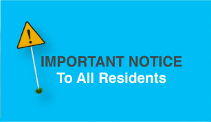 Important Notice To All Residents